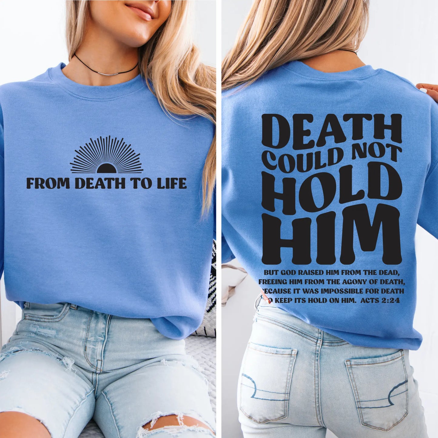 Death to Life • Carolina Blue Pullover River Babe Threads