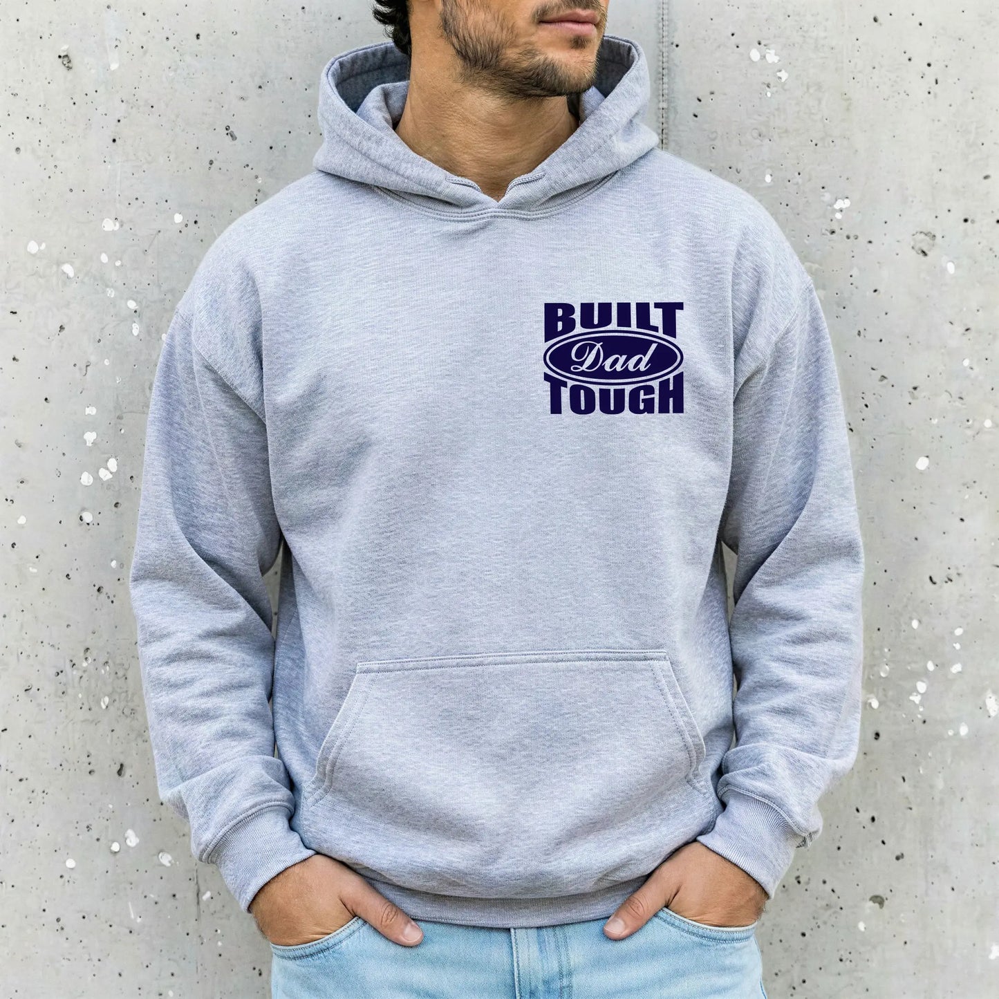 Built Dad Tough • Gray Hoodie River Babe Threads