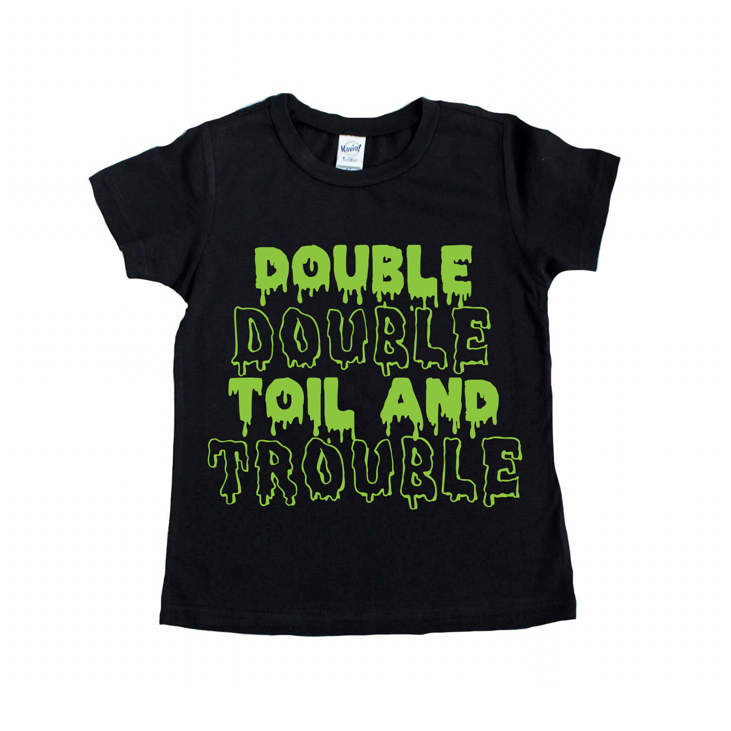 The Toil & Trouble • Kids Tee is a black unisex shirt featuring bold green dripping DOUBLE DOUBLE TOIL AND TROUBLE text—perfect for kids and matching sibling outfits. Shop small for standout style!.