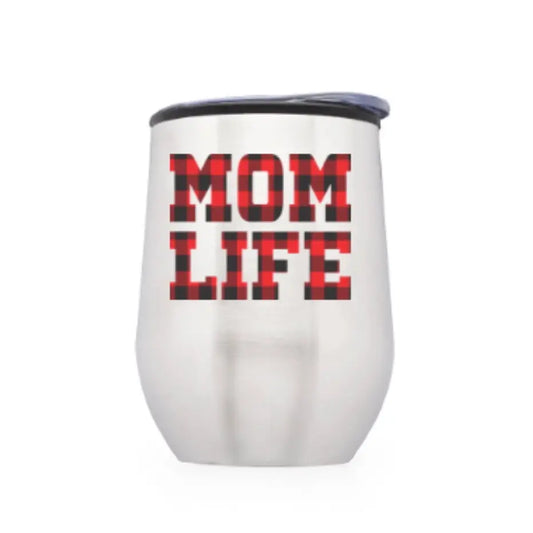 The Mom Plaid • Wine Tumbler is a stainless steel travel tumbler with a clear lid, featuring bold MOM LIFE in red and black buffalo plaid lettering on the front.