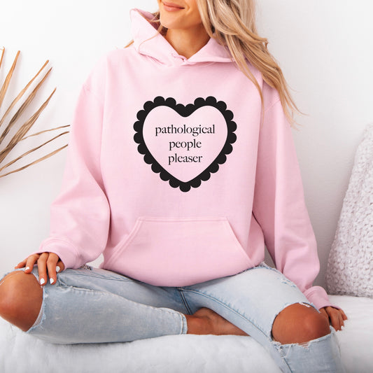 People Pleaser • Pink Hoodie