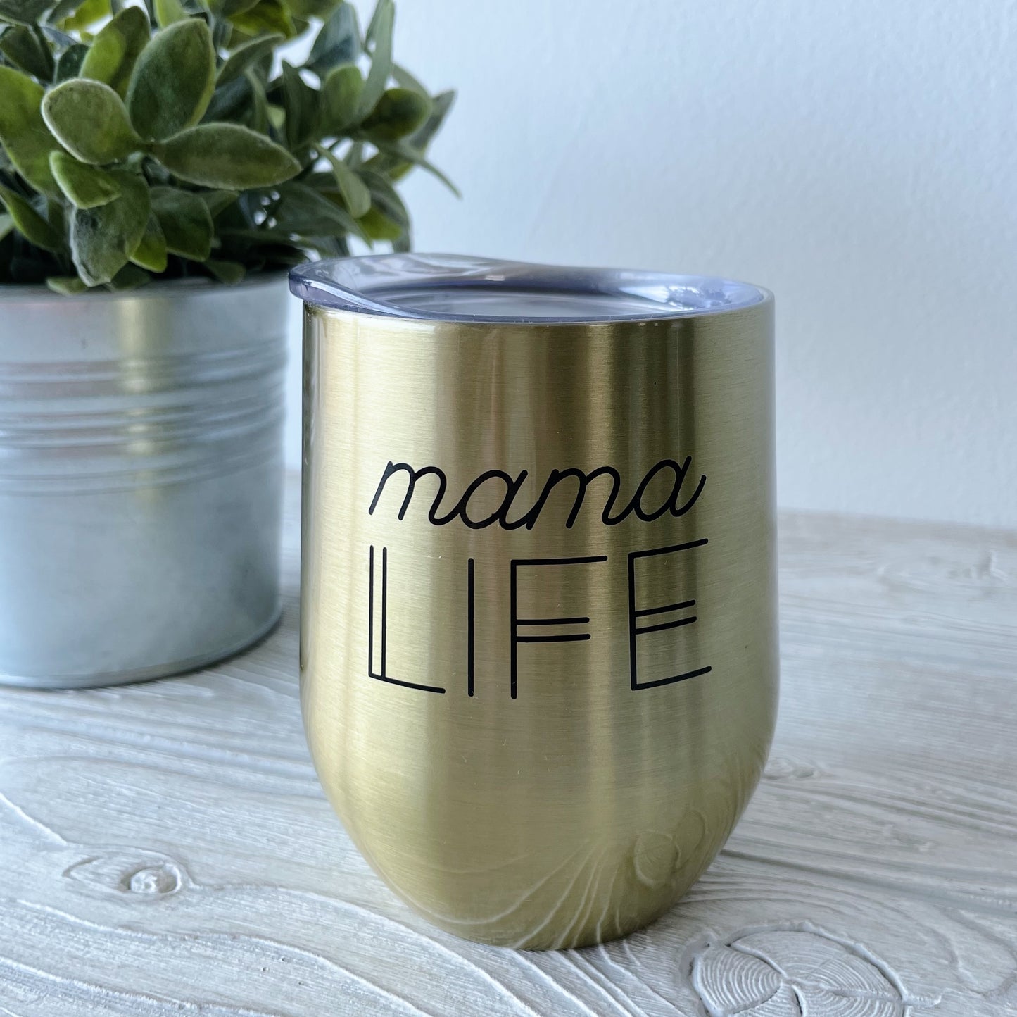 Mama Life • Wine Tumbler