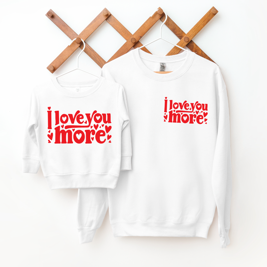 Love You More • Adult White Pullover